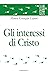 Gli interessi di Cristo (As...