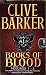 Books of Blood Omnibus, 3 Volumes: v. 1 by Clive Barker (1-Feb-1988) Paperback