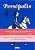 Persepolis (Spanish Edition) by Marjane Satrapi by Marjane Satrapi
