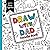 Draw With Dad Doodle Book: ...