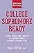 College Sophomore Ready: Ex...