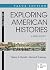 Exploring American Histories: A Brief Survey, Value Edition, Volume 1: To 1877 by Nancy A. Hewitt (2014-01-03)