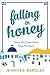 [(Falling in Honey: How a Tiny Greek Island Stole My Heart )] [Author: Jennifer Barclay] [Mar-2014]