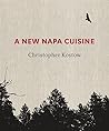 By Christopher Kostow - A New Napa Cuisine (2014-10-29) [Hard... by Christopher Kostow