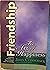 By John Cuddeback - Friendship by John Cuddeback