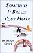 Sometimes It Breaks Your Heart by Dr. Richard Orzeck (2000-12-15)