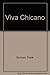 Viva Chicano by Frank Bonham (1971-06-03)