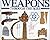 Weapons Through the Ages