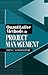 Quantitative Methods in Project Management by Goodpasture, John C. (December 1, 2003) Hardcover