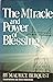 Miracle and Power of Blessing