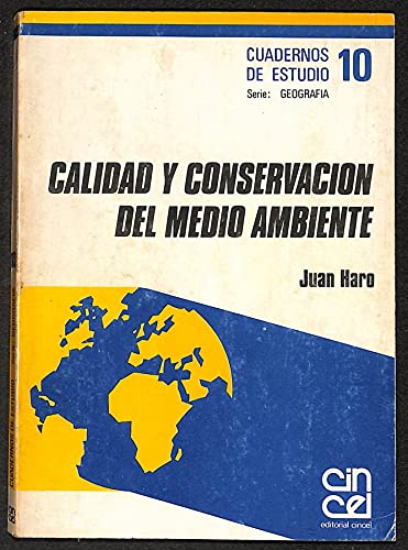 Calidad y conservación del medio ambiente (Cuadernos de estudio. Serie Geografía) (Spanish Edition)