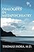 Dialogues In Metapsychiatry by Thomas Hora (1986-08-01)