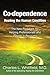 [Co-Dependence Healing the Human Condition: The New Paradigm for Helping Professionals and People in Recovery] [By: Whitfield, Charles L.] [September, 1991]