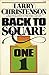 Back to Square One: A Practical Guide to the Spirit-LED Life by Larry Christenson (1979-06-02)