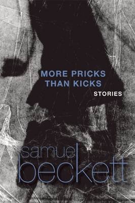 By Samuel Beckett - More Pricks Than Kicks (1994-01-22) [Paperback]