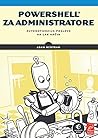 PowerShell za administratore : automatizacija poslova na lak nacin