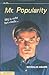 Mr. Popularity