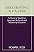 Documenting Localities (Practical Model for American Archivists and Manuscripts Cura) by Richard J. Cox (1996-01-01)