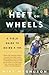 [(Heft on Wheels: A Field Guide to Doing a 180 )] [Author: Mike Magnuson] [Mar-2011]