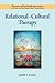 Relational-Cultural Therapy by Jordan (Oct 14 2009)