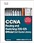 CCNA Routing and Switching 200-125 Official Cert Guide Library by Wendell Odom 1 edition