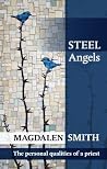 Steel Angels: The...