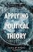 Applying Political Theory by Katherine Smits (2016-05-27)