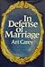 In Defense of Marriage