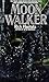 Moonwalker by Rick Hautala (1989-03-01)