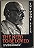 The Need to be Loved