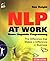 NLP at Work, Second Edition by Knight, Sue. (Nicholas Brealey Publishing,2002) [Paperback]
