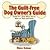 The Guilt-Free Dog Owner's Guide by Diana Delmar