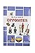 My First Book of Opposites
