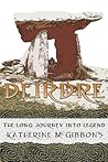 Deidre: (A Long Journey Into Legend)