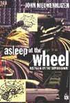 Asleep at the wheel: Australia on the superhighway (Paperback)