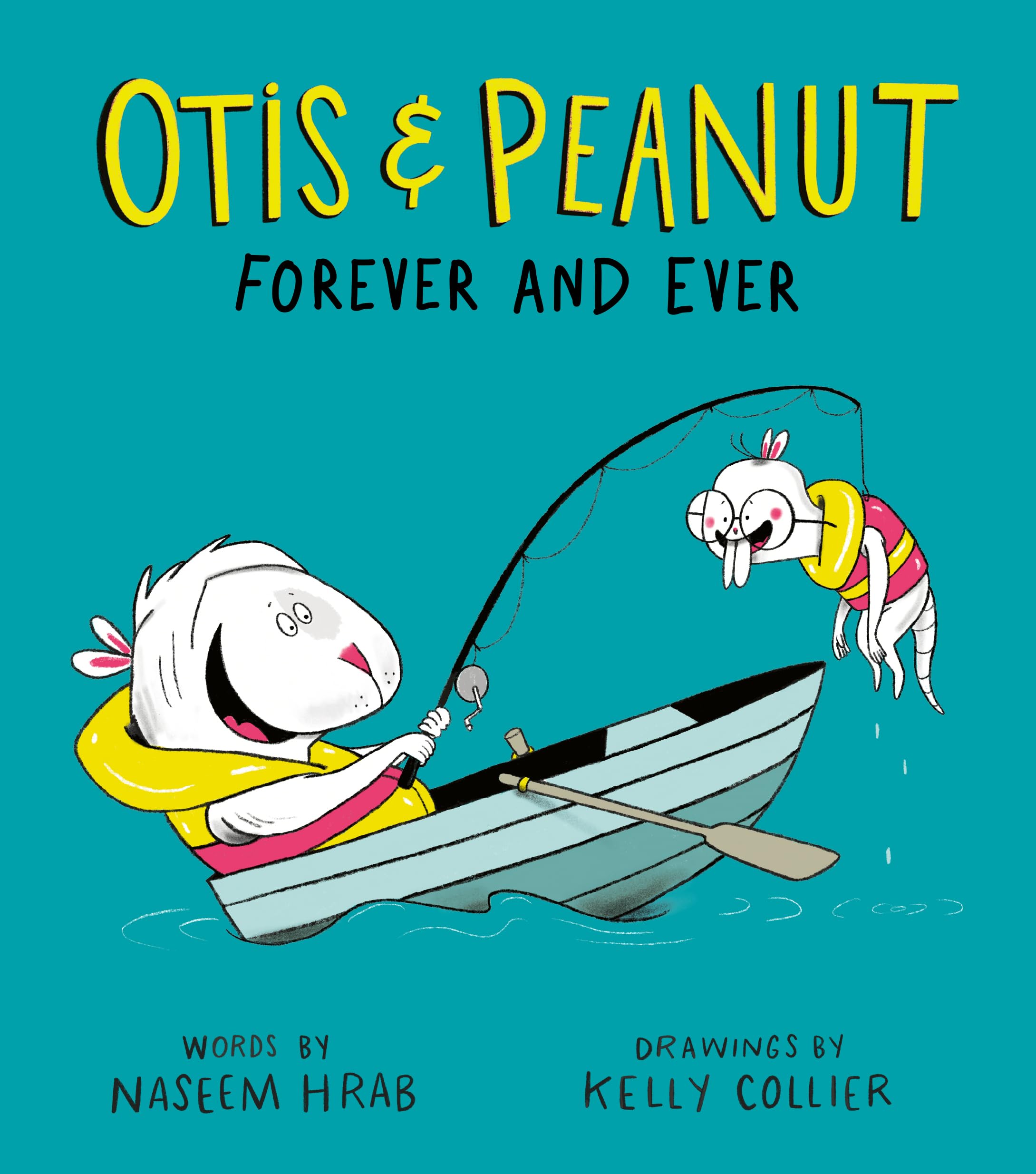 Otis & Peanut Forever and Ever (Hardcover)