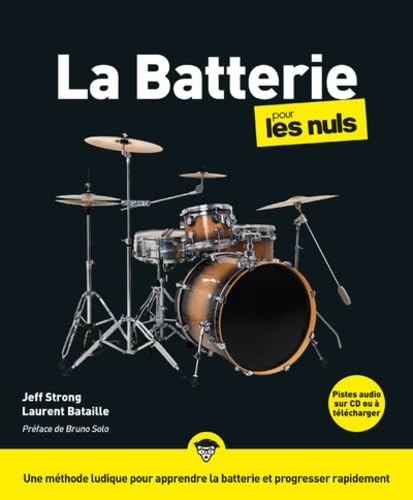 La batterie pour les Nuls, grand format, 2e éd (Paperback)