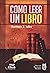 Como Leer Un Libro (Spanish Edition)