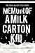 Memoir of a Milk Carton Kid...