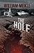 By William Meikle - The Hole (2013-08-07) [Paperback]