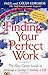 Finding Your Perfect Work: The New Career Guide to Making a Living, Creating a Life by Paul Edwards (2003-01-06)