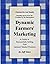 Dynamic Farmers' Marketing: A Guide to Successfully Selling Your Farmers' Market Products