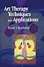 Art Therapy Techniques and Applications (Paperback) - Common
