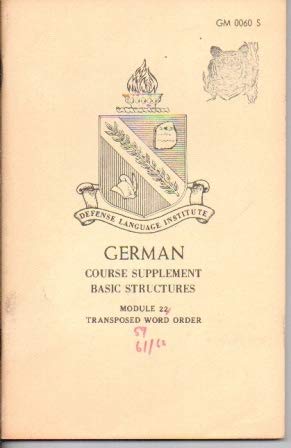 German: Course Supplement Basic Structures, Module 22, Transposed Word Order GM 0060 S (Paperback)