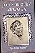 Rare Antique John Henry Newman [Hardcover] MOODY, John