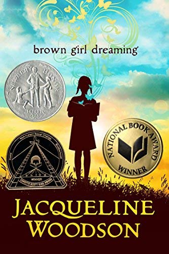 Brown Girl Dreaming "Newbery Honor"