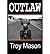 By Troy Mason Outlaw [Paper...