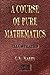 A Course Of Pure Mathematics - Illustrated by G. H. Hardy (2006-12-07)