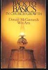 Back to Basics in Church Growth Back to Basics in Church Growth