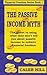 The Passive Income Myth: The secret to using what they don't tell you about passive income to gain financial freedom (Financial Freedom Series) (Volume 1) by Caleb Hill (2016-02-05)